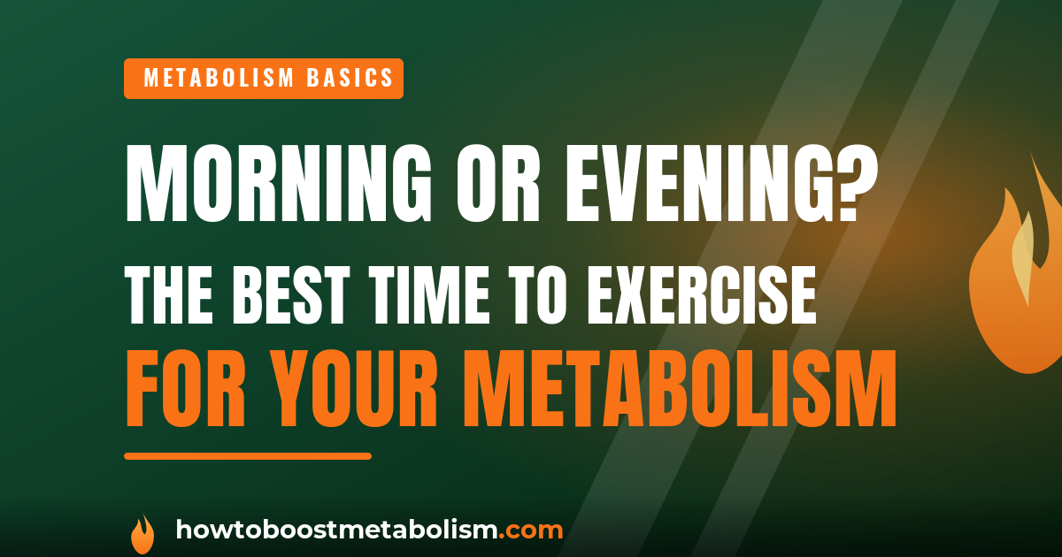 Best time to exercise to boost metabolism — cover graphic