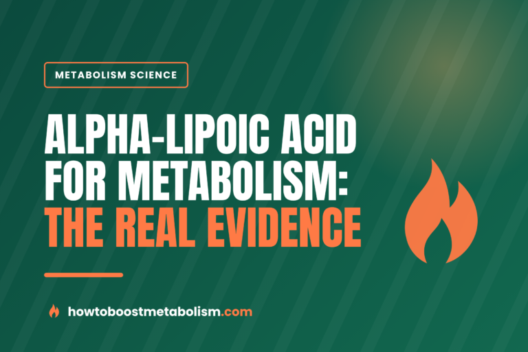 Alpha-Lipoic Acid for Metabolism: What the 2025 Evidence Shows