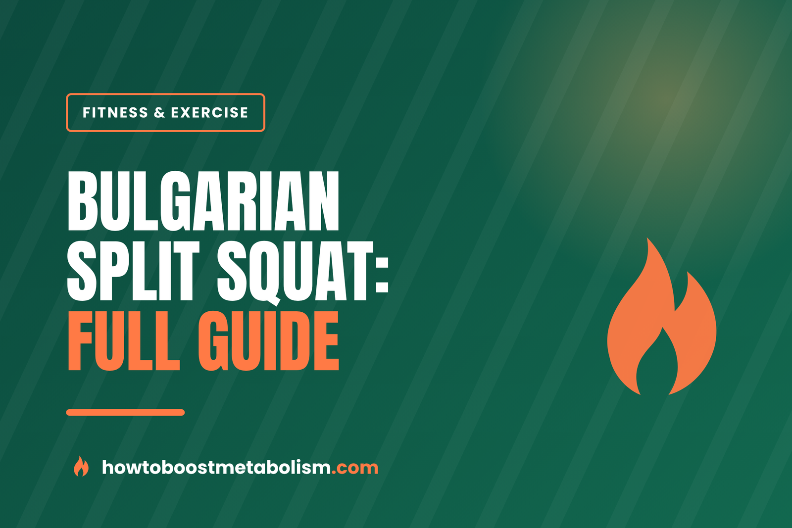 Bulgarian Split Squat: The Complete Form & Loading Guide
