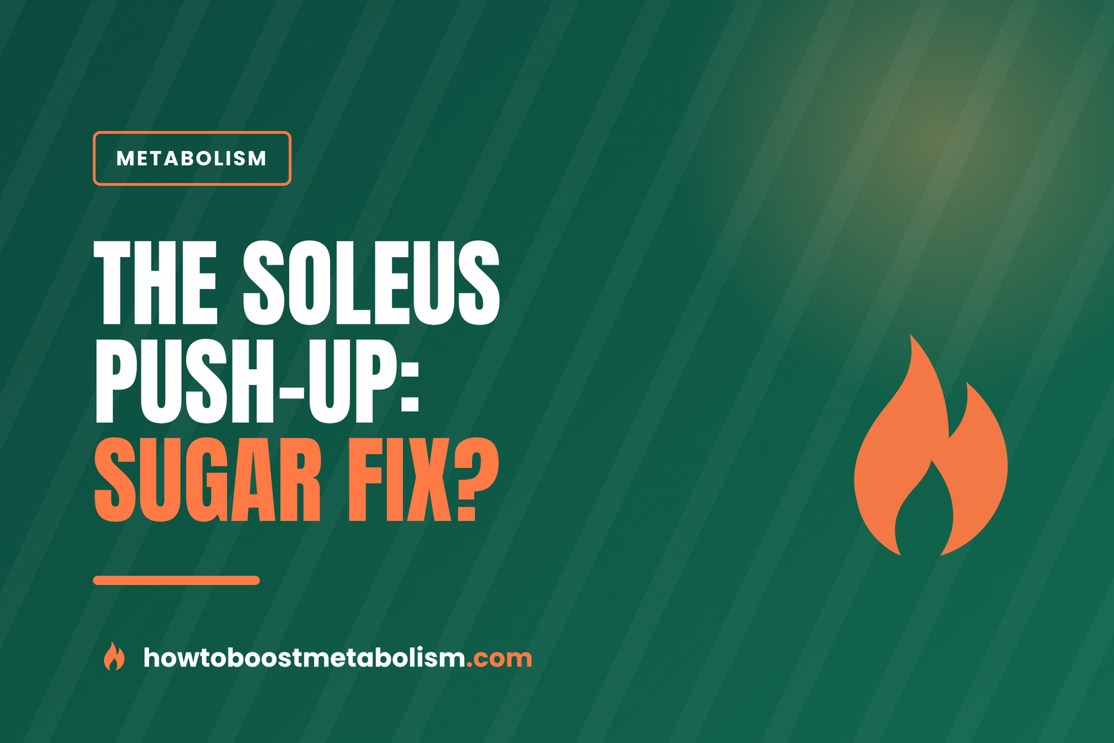 Soleus Push-Ups: Can This Tiny Exercise Lower Blood Sugar?