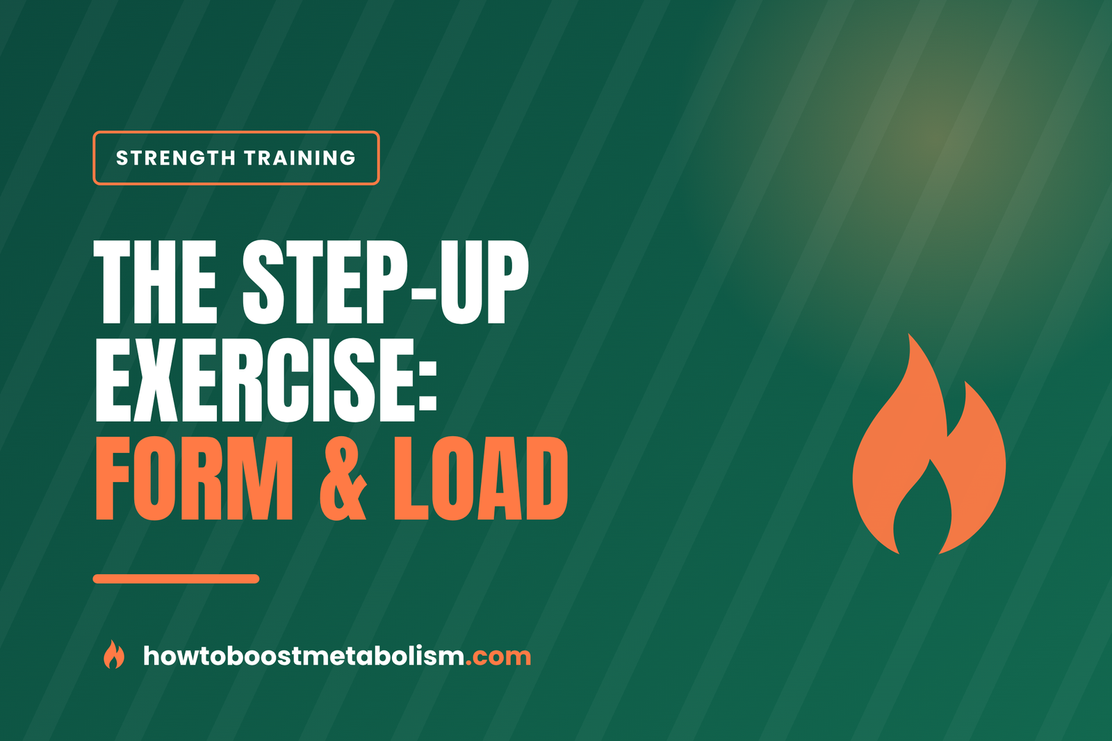 The Step-Up Exercise: Complete Form & Loading Guide