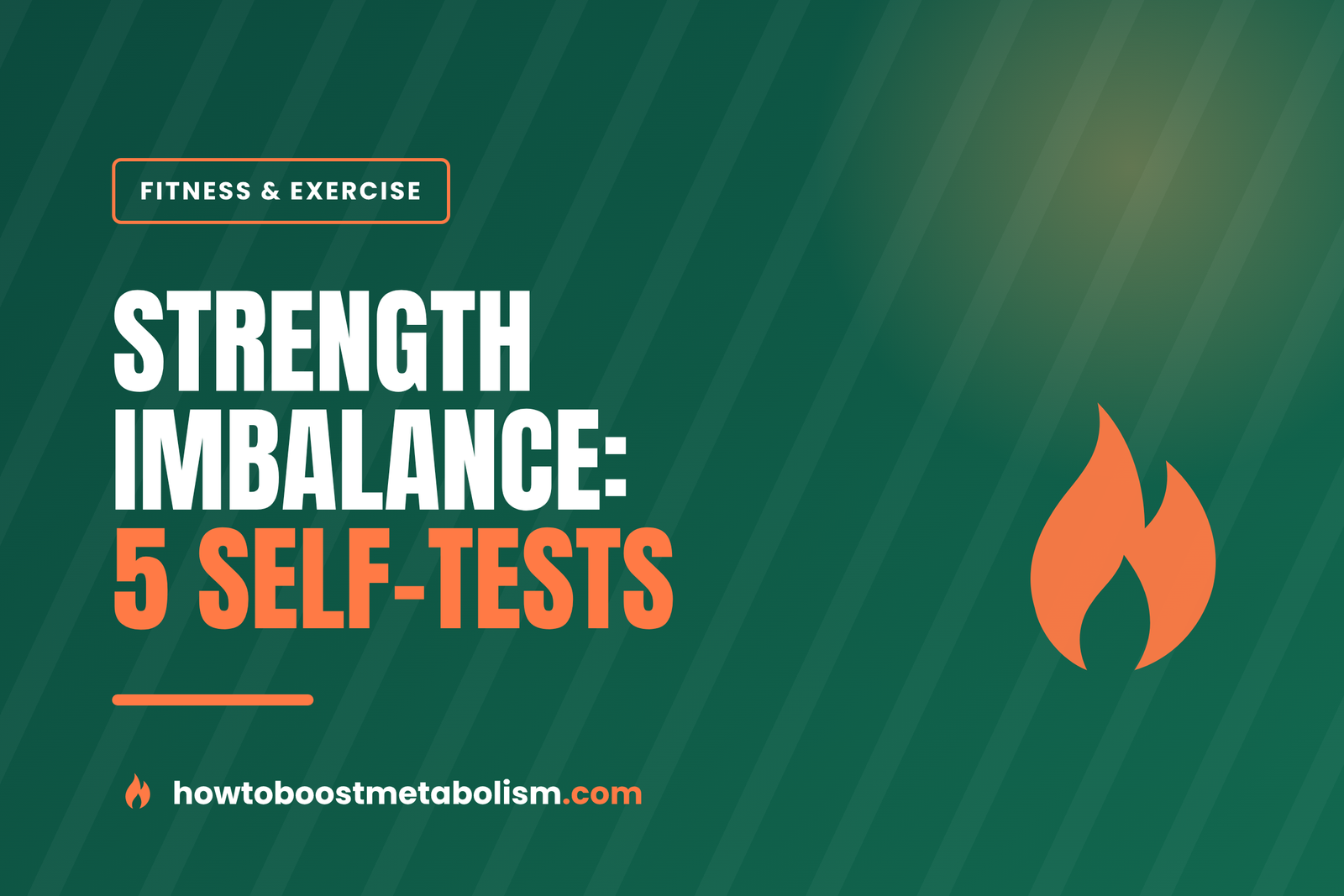 Do You Have a Strength Imbalance? 5 Self-Tests